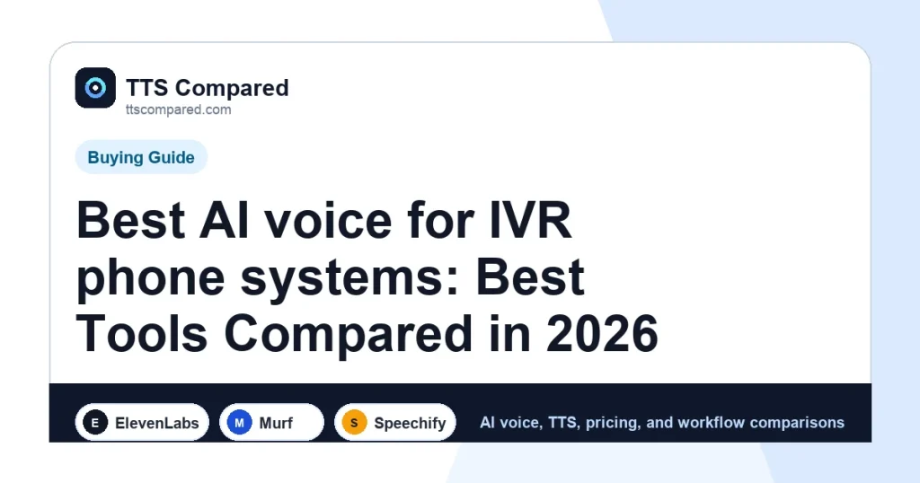 Best AI voice for IVR phone systems: Best Tools Compared in 2026 cover image