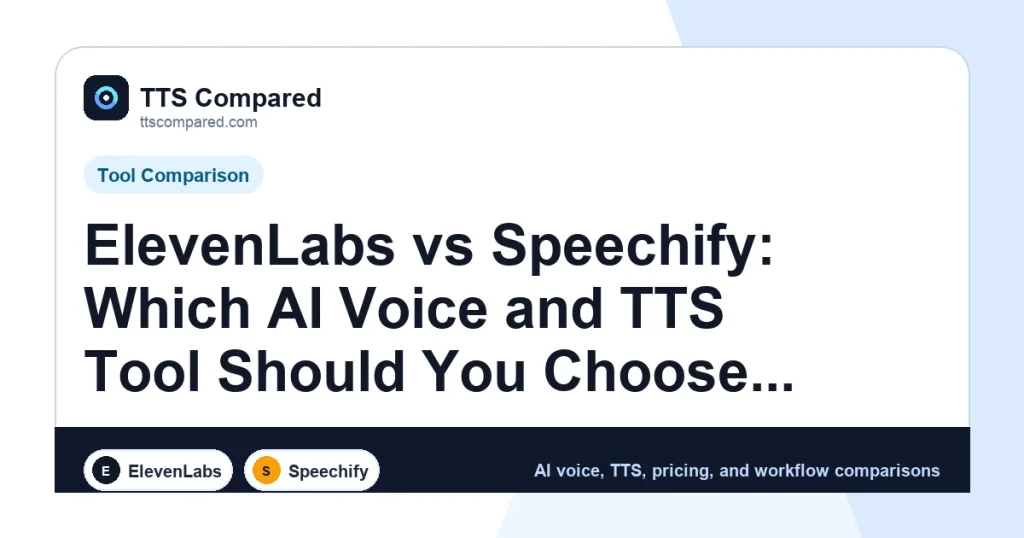 ElevenLabs vs Speechify: Which AI Voice and TTS Tool Should You Choose in 2026? cover image